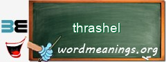 WordMeaning blackboard for thrashel